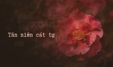 Tân niên cát tự – Mừng xuân Quý Mão 2023