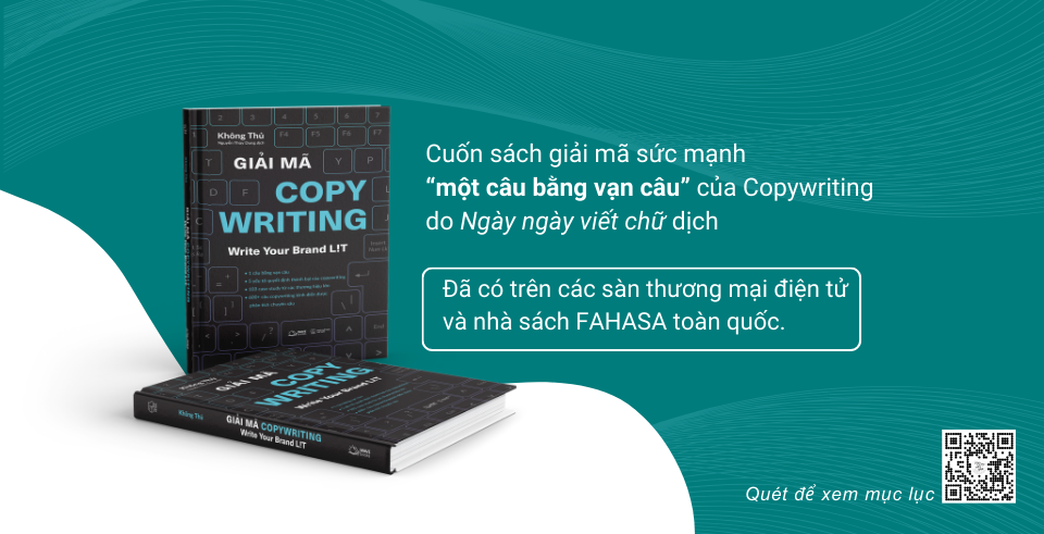 Giải mã Copywriting – Giải mã sức mạnh “một câu bằng vạn câu”