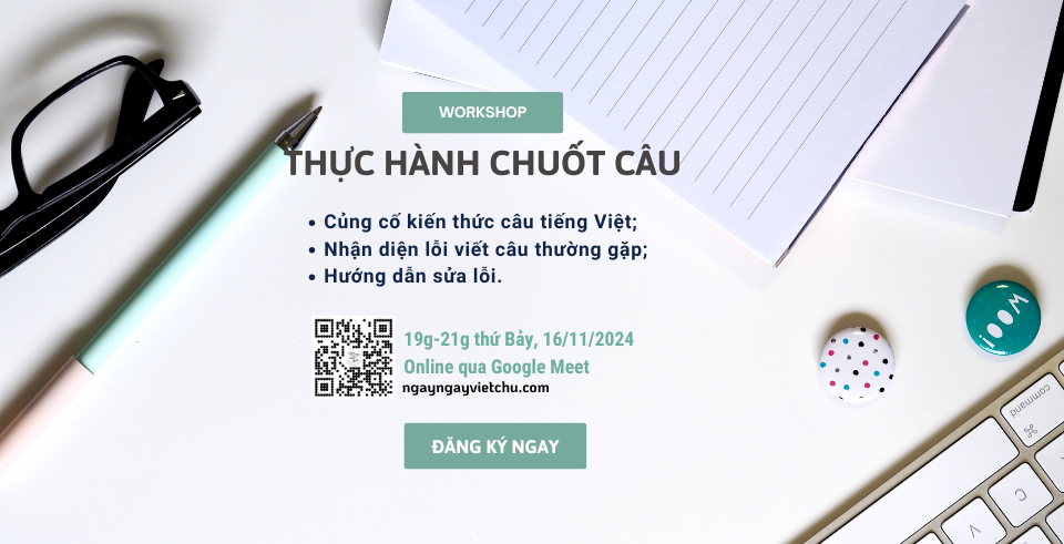 Workshop "Thực hành chuốt câu" | Ngày ngày viết chữ