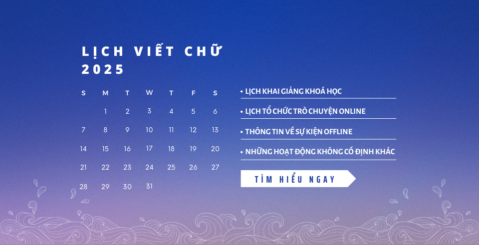 Lịch viết chữ 2025 | Ngày ngày viết chữ