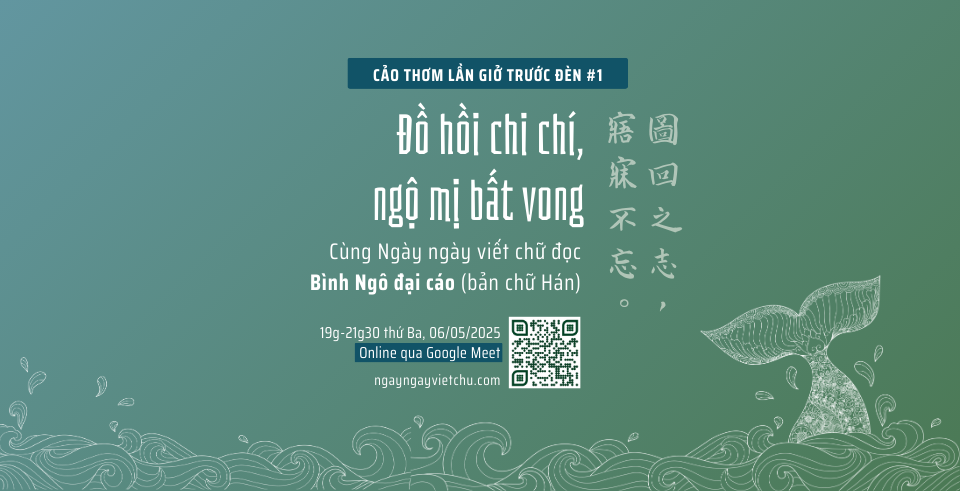 Cùng Ngày ngày viết chữ đọc Bình Ngô đại cáo bản chữ Hán
