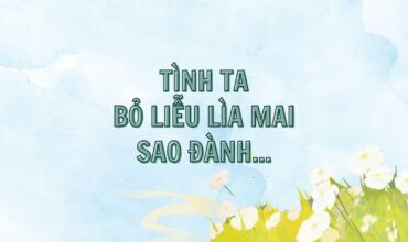Những bài ca dao “sao đành”