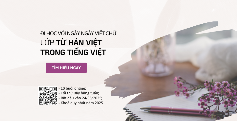 Lớp Từ Hán Việt trong tiếng Việt | Ngày ngày viết chữ