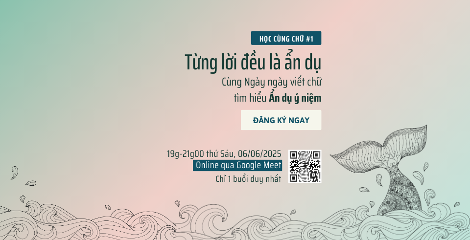 Từng lời đều là ẩn dụ | Ngày ngày viết chữ