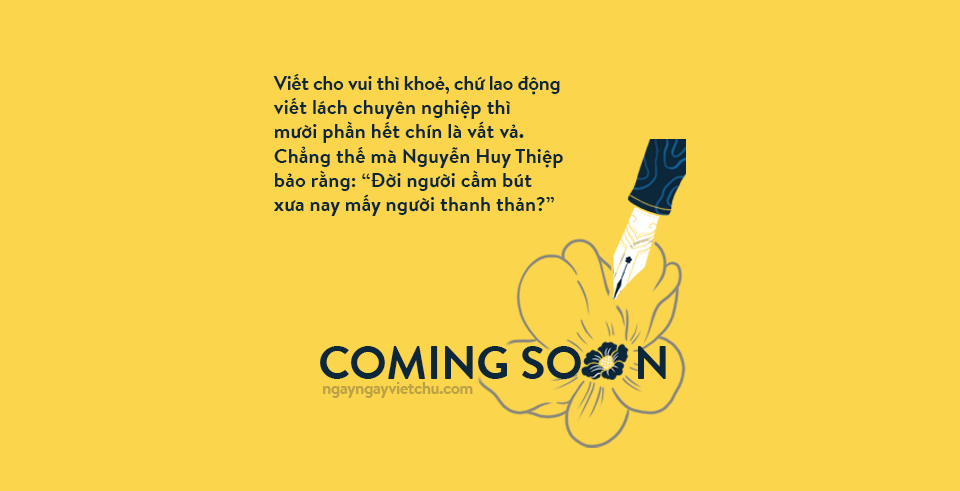 Nỗ lực từng chút, ngòi bút nở hoa