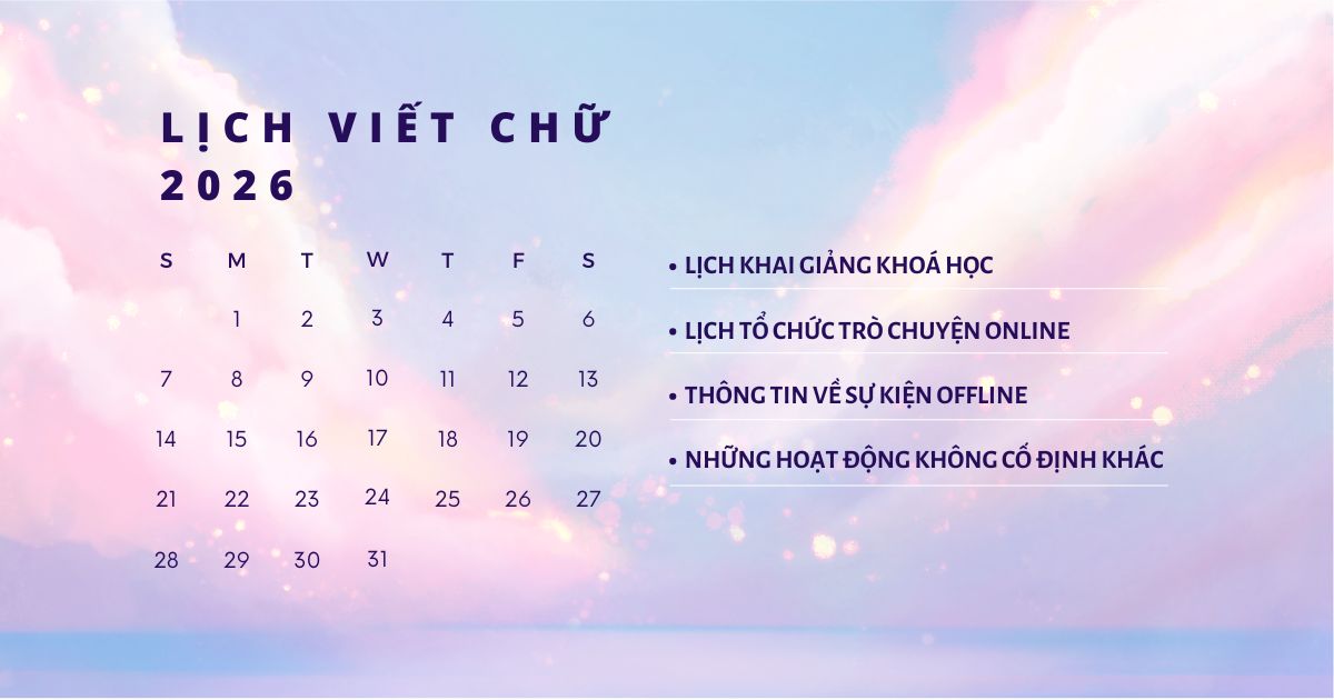 Lịch viết chữ 2026 | Ngày ngày viết chữ