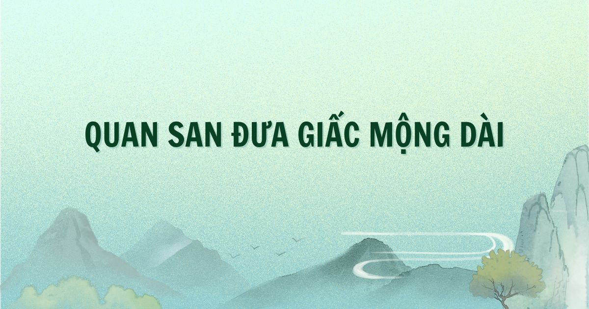 Nguyễn Du và "quan san"